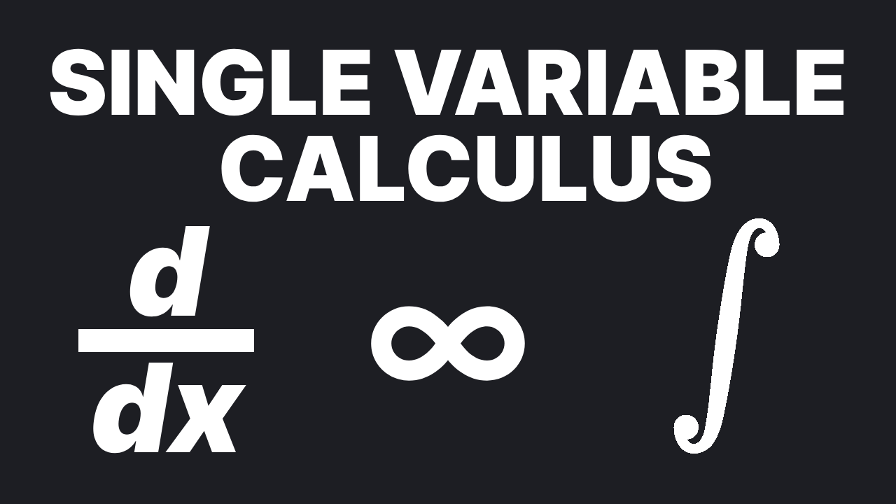 Single Variable Calculus